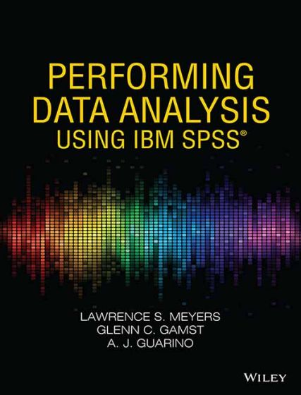 Wileys Performing Data Analysis using IBM SPSS