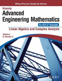 Wileys Kreyszig Advanced Engineering Mathematics, For KTU 3rd Semester: Linear Algebra and Complex Analysis