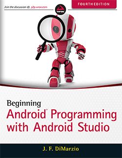 Wileys Beginning Android Programming with Android Studio, 4ed