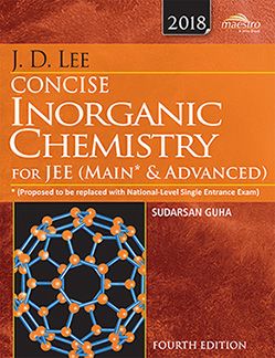 Wileys J.D. Lee Concise Inorganic Chemistry for JEE (Main & Advanced), 4ed | BS