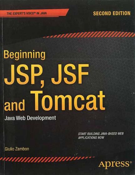 Wileys Beginning JSP, JSF and Tomcat: Java Web Development, 2ed