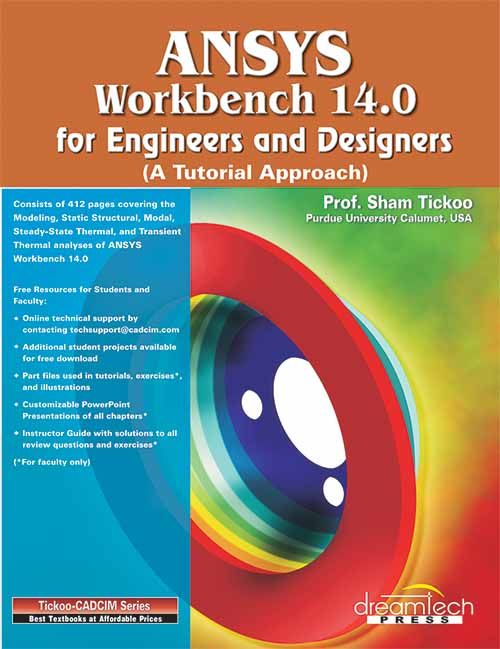 Wileys Ansys Workbench 14.0 for Engineers and Designers, w/cd