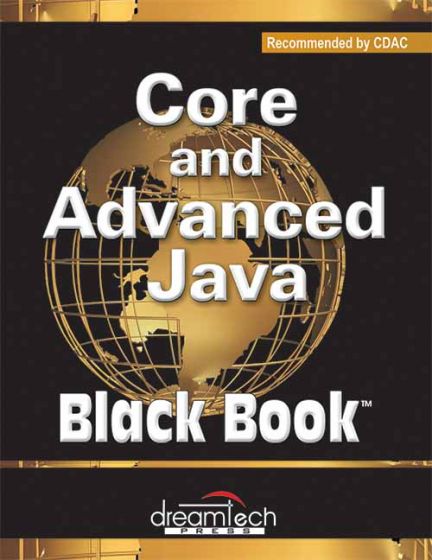 Wileys Core and Advanced Java, Black Book, Recommended by CDAC | BS