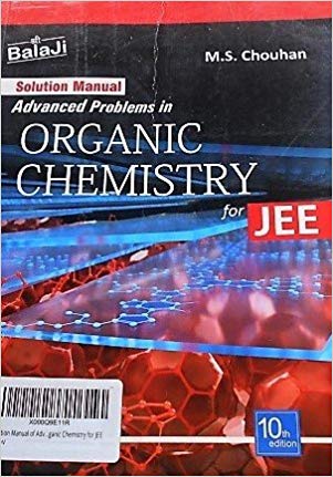 Balaji Solution Manual of Advanced Problems in Organic Chemistry for JEE by M.S. Chouhan