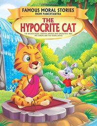 Dreamland FAMOUS MORAL STORIES FROM PANCHTANTRA The Hypocrite Cat 