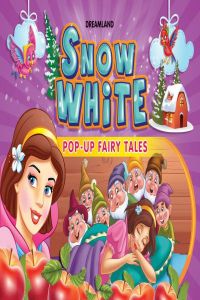 Dreamland Pop Up Fairy Tales Snow White