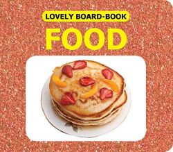 Dreamland Lovely Board Books Foods