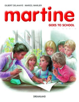 Dreamland Martine Goes To School 