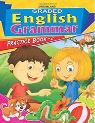 Dreamland Graded English Grammar Practice Book 2