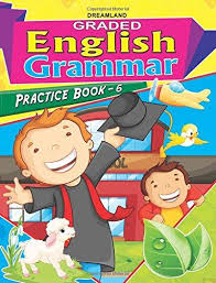 Dreamland Graded English Grammar Practice Book 6