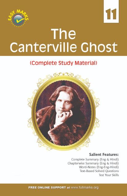 FullMarks The Canterville Ghost Easy Marks ncert Solution CLASS XI