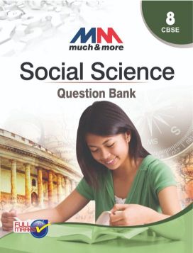 FullMarks SOCIAL SCIENCE MUCH & MORE QUESTION BANK CLASS VIII