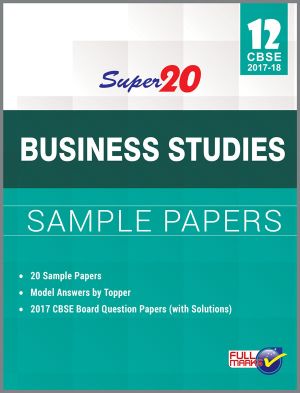 FullMarks BUSINESS STUDIES SUPER 20 SAMPLE PAPER CLASS XII