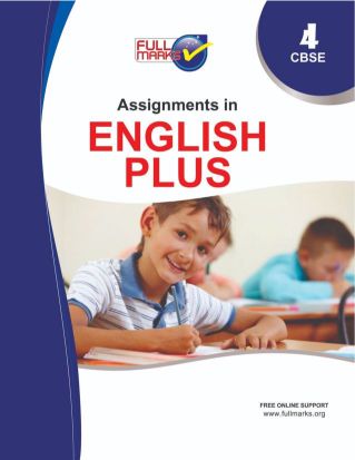 FullMarks ENGLISH PLUS CBSE ASSIGNMENTS TEXT BOOK CLASS IV