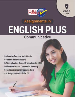 FullMarks ENGLISH COMMUNIVATIVE CBSE ASSIGNMENTS TEXT BOOK VOLI CLASS IX