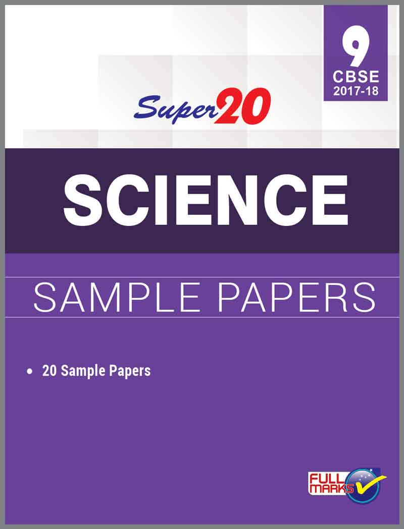 FullMarks SCIENCE SUPER 20 SAMPLE PAPER CLASS IX