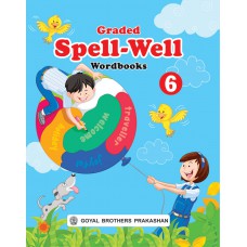 Goyal Graded Spellwell Wordbook Class VI 