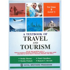 Goyal A Textbook Of Travel and Tourism (Level 1) Class IX