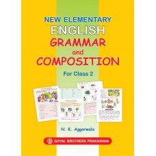 Goyal New Elementary English Grammar and Composition Class II 