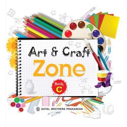 Goyal Art and Craft Zone Book C