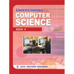 Goyal Understanding Computer Science Class VIII