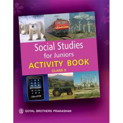 Goyal Social Studies For Junior Activity Class V