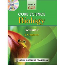 Goyal Core Science  Biology Class IX