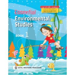 Goyal Essential Environmental Studies Class I 