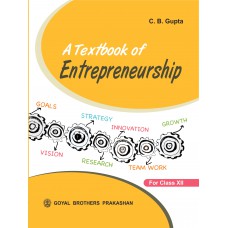 Goyal A Textbook of Entrepreneurship Class XII