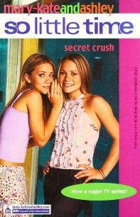 Harper MARY KATE AND ASHLEY SO LITTLE TIME SECRET CRUSH