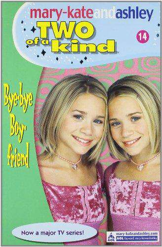 Harper MARY KATE AND ASHLEY TWO OF A KIND BYE-BYE BOY FRIEND