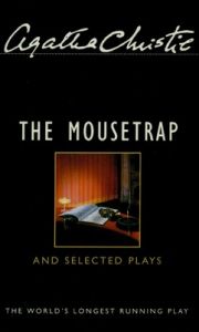Harper AGATHA CHRISTIE : MOUSETRAP AND SELECTED PLAYS