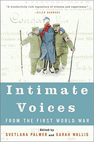 Harper INTIMATE VOICES FROM THE FIRST WORLD WAR