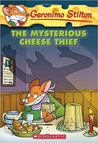 SCHOLASTIC GERONIMO STILTON# 31 THE MYSTERIOUS CHEESE THIEF