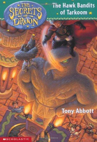 SCHOLASTIC THE SECRETS OF DROON THE HAWK BANDITS OF TARKOOM