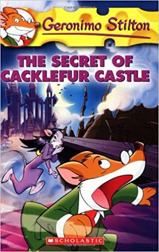 SCHOLASTIC GERONIMO STILTON #22 THE SECRET OF CACKLEFUR CASTLE