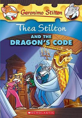 SCHOLASTIC GERONIMO STILTON THEA STILTON AND THE DRAGONS CODE