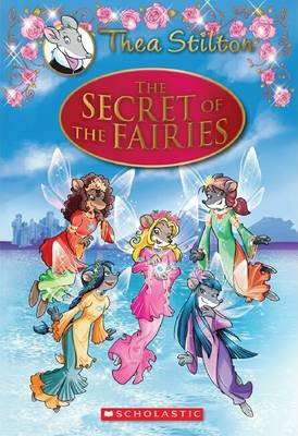 SCHOLASTIC THE SECRET OF THE FAIRIES