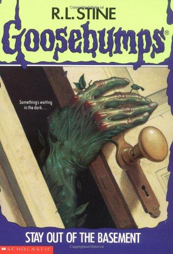 SCHOLASTIC GOOSEBUMPS STAY OUT OF THE BASEMENT