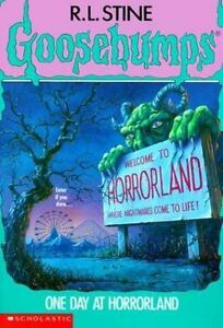 SCHOLASTIC GOOSEBUMPS ONE DAY AT HORRORLAND