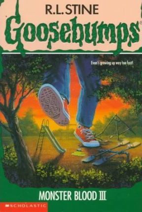 SCHOLASTIC GOOSEBUMPS MONSTER BLOOD III