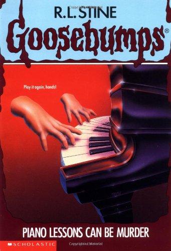 SCHOLASTIC GOOSEBUMPS PAINO LESSONS CAN BE MURDER