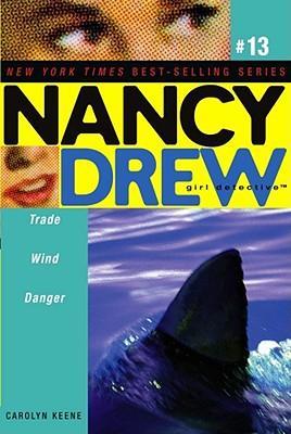 ALADDIN PAPERBACKS NANCY DREW TRADE WIND DANGER NO 13