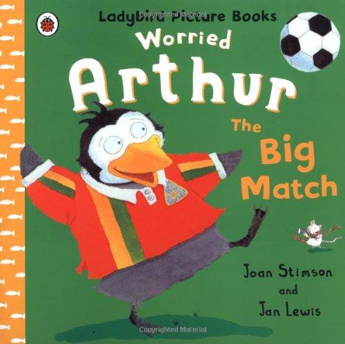 PENGUIN Worried Arthur : The Big Match Ladybird