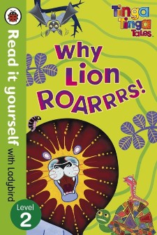 PENGUIN Tinga Tinga Tales: Why Lion Roars (Level 2)