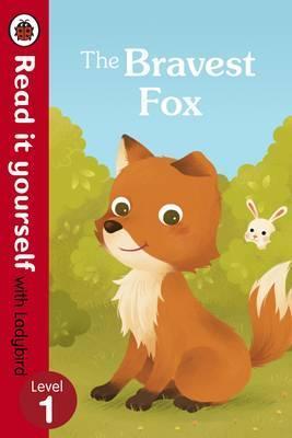 PENGUIN THE BRAVEST FOX. READ IT YOURSELF WITH LADYBIRD