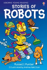 USBORNE USBORNE YOUNG READING STORIES OF ROBOTS