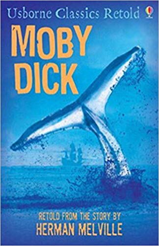 USBORNE CLASSICS RETOLD MOBY DICK