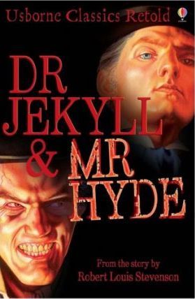 USBORNE CLASSICS RETOLD DR JEKYLL & MR HYDE