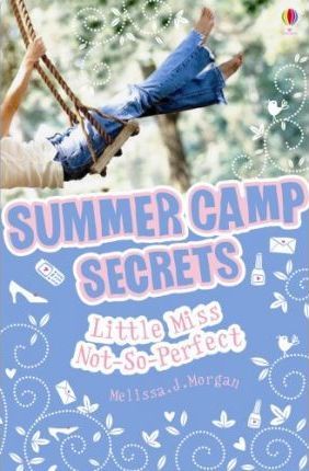 Harper SUMMER CAMP SECRETS LITTLE MISS NOT SO PERFECT